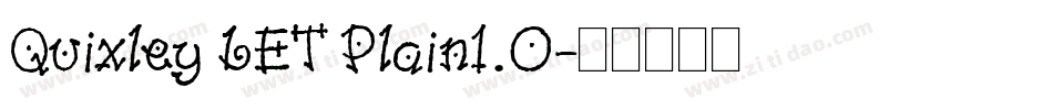 Quixley LET Plain1.0字体转换